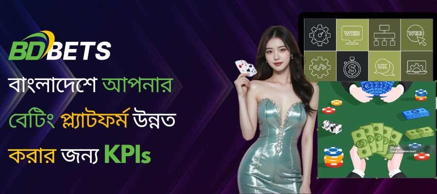 Improve Betting KPIs with BdBetSolution in Bangladesh